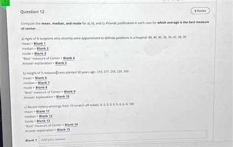Question 12 Compute the mean, median, and mode for | Chegg.com