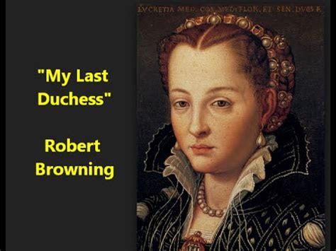 Summary And Anallysis Of Poem My Last Duchess by Robert Browning | My ...