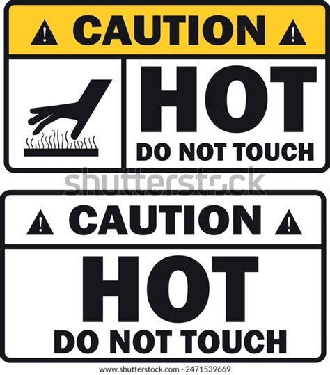Caution Hot Do Not Touch Symbol Stock Vector Royalty Free Shutterstock