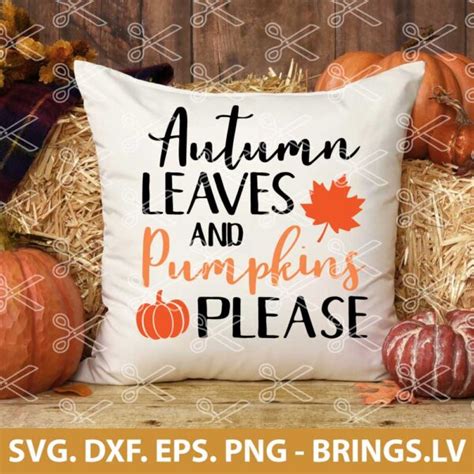 Autumn Leaves And Pumpkins Please SVG Cut File