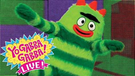 Yo Gabba Gabba! Live Yo Gabba Gabba! Live! Get The Sillies Out! Groupon ...