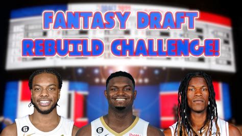 Fantasy Draft Rebuild Challenge Nba 2k23 Mynba Youtube