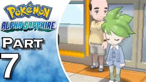 Let S Play Pokemon Alpha Sapphire 3DS Gameplay Walkthrough Part 7