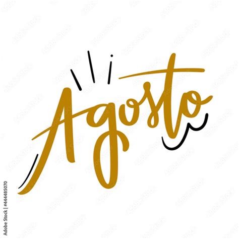 Agosto August  Agosto August Discover And Share S