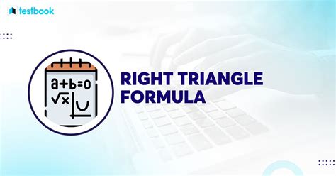 Right Triangle Formula: Area, Perimeter and Hypotenuse Formula