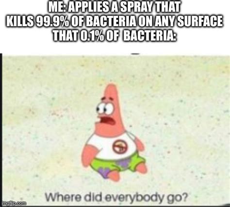 bacteria Memes & GIFs - Imgflip