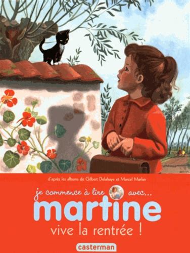 Je commence à lire avec Martine Tome 53 Vive la de Gilbert Delahaye