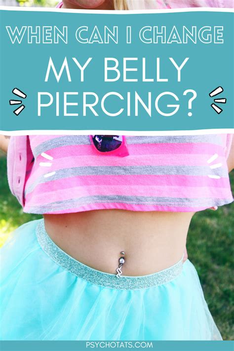 how to change a belly piercing for the first time