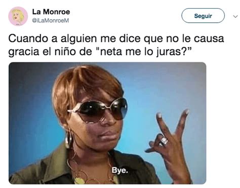 Los Mejores Memes Del Niño Neta Me Lo Juras Que Neta Te Juramos