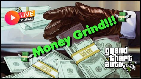 Gta Online Money Grind Gta V Online Gta Online Youtube