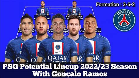 Psg Potential Lineup Season With Gon Alo Ramos Hd Youtube