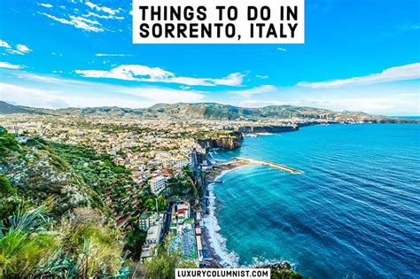 16 Luxurious Things To Do In Sorrento Italy In 2024 (With Photos)