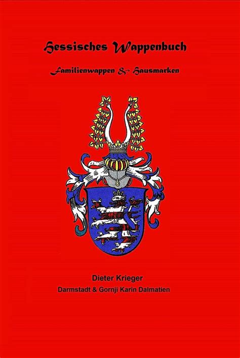 Amazon Hessisches Wappenbuch Familienwappen Und Hausmarken