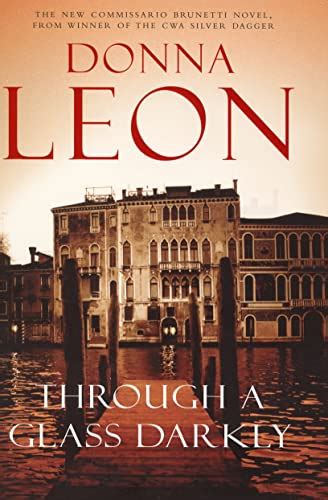 Through A Glass Darkly Guido Brunetti Book By Leon Donna