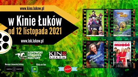 Propozycje Kina Łuków 12 18 listopada 2021