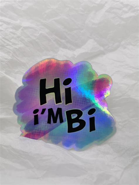 Bisexual Pride Hi Im Bi Holographic Sticker Etsy