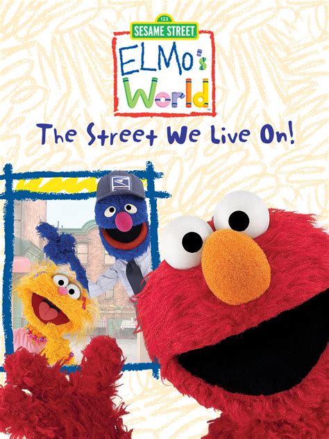 Prime Video: Sesame Street: Elmo's World: The Street We Live On!