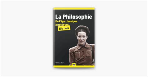 La Philosophie Pour Les Nuls De L Ge Classique Nos Jours Tome