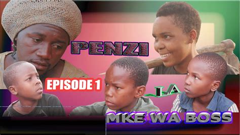 Penzi La Mke Wa Boss Episode Youtube