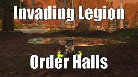 Wow Exploration Trying To Invade Legion Order Halls World Of Warcraft Youtube