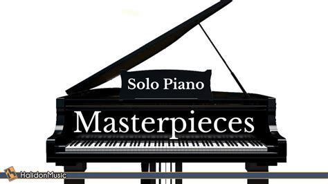 Classical Music - Solo Piano Masterpieces - YouTube Music