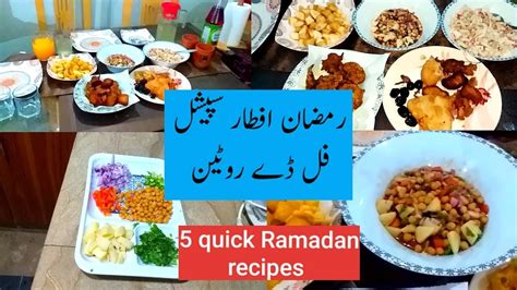 5 Quick Iftar Recipes Ramadan Preparation 2019 Ramadan Full Day