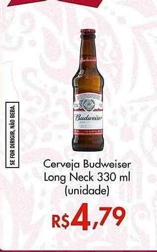 Cerveja Budweiser Long Neck Oferta Na Supermercados Imperatriz