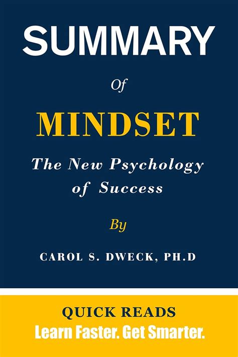 SUMMARY OF MINDSET by CAROL S. DWECK: The New Psychology Of Success ...