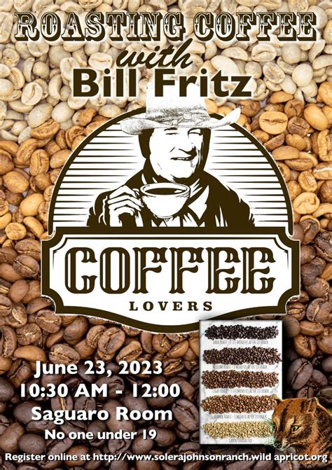 Solera Johnson Ranch Roasting Coffee With Bill Fritz June 23rd