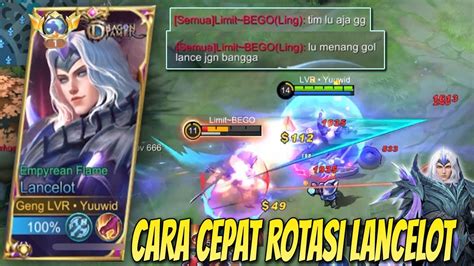 GLOBAL LANCELOT VS PRO LING BEGINI CARA CEPAT ROTASI LANCELOT SUPAYA