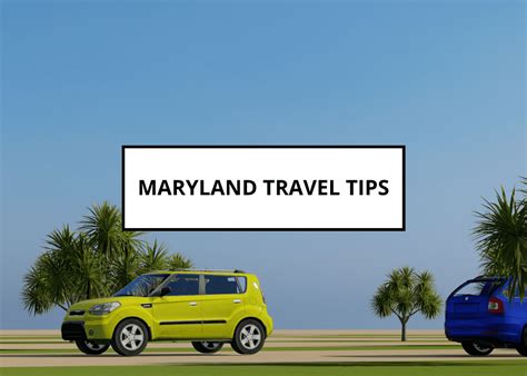 Maryland Travel Tips 