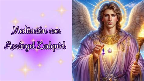 Meditación guíada con arcangel zadquiel de liberación y transmutación