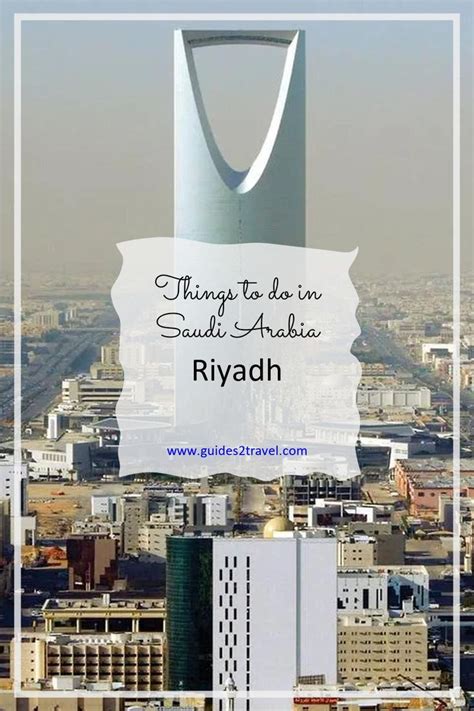 Ultimate Guide Riyadh Best Things To Do In 2024 Riyadh Famous