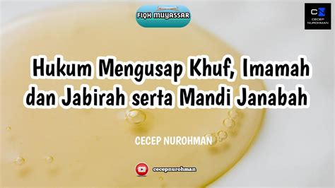 Hukum Mengusap Khuf Imamah Jabirah Serta Mandi Janaba Fiqh