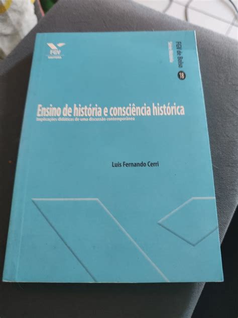 Ensino De História E Consciência Histórica Implicações Didáticas De