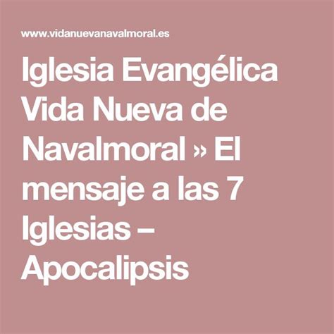 Iglesia Evangélica Vida Nueva De Navalmoral El Mensaje A Las 7