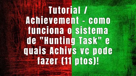 TibiaTutorial Achievements Tudo Sobre Hunting Tasks Entenda Como