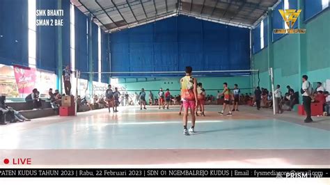 LIVE SMK BHAKTI VS SMAN 2 BAE POPDA CABOR BOLA VOLI KUDUS 2023 YouTube