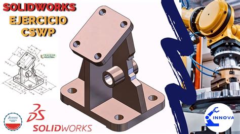 Domina Solidworks Desde Cero Ejercicios Cswp Solidworks Paso A Paso