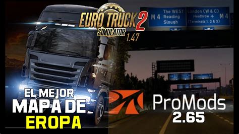 Ets X El Mejor Mapa De Europa Promods Youtube