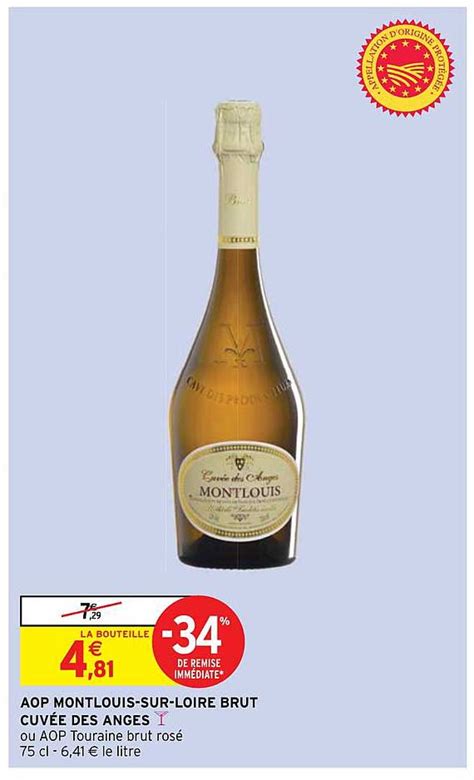 Promo Aop Montlouis sur loire Brut Cuvée Des Anges chez Intermarché