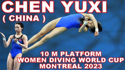 The Best Of Womens Diving Chen Yuxi Chn At The World Cup In