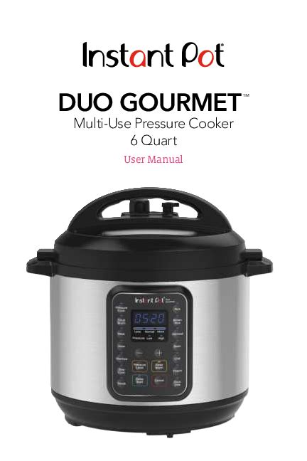 Instant Pot Duo Gourmet Quart Multi Use Pressure Cooker Manual