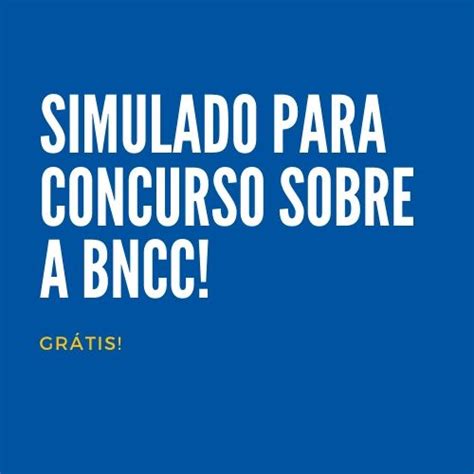 Baixar Simulado sobre a BNCC Questões Concurso Pedagogia