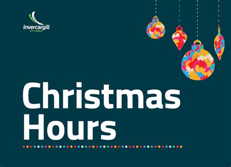 Christmas Holiday Hours 2022 Invercargill City Council