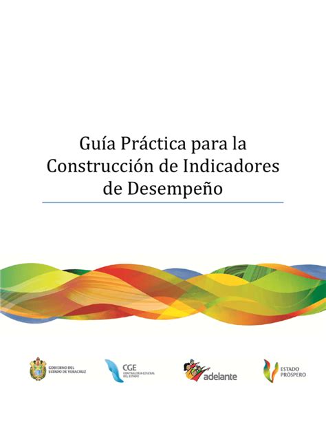 Guía Práctica Para La Construcción De Indicadores De Desempeño