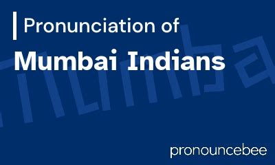 how to pronounce mumbai