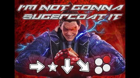 Tekken 7 Kazuya I M Not Gonna Sugar Coat It Real YouTube