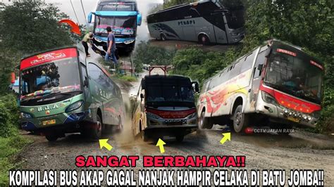 Auto Senam JantungKompilasi Bus Gagal Nanjak Dan Hampir C3laka Di