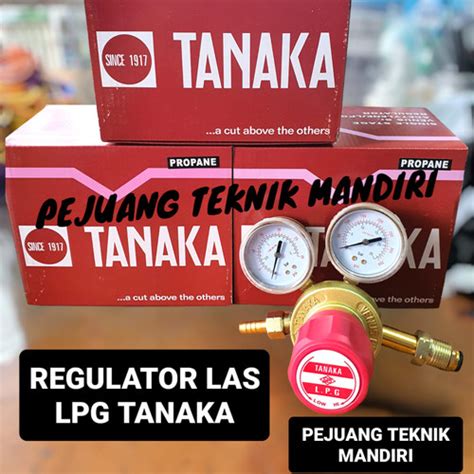 Jual Regulator Las Lpg Tanaka Regulator Gas Lpg Propane Tanaka 50kg Jakarta Barat Pejuang